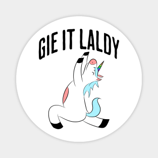 Scottish Slang: Gie It Laldy (Give it your all) Unicorn design Magnet